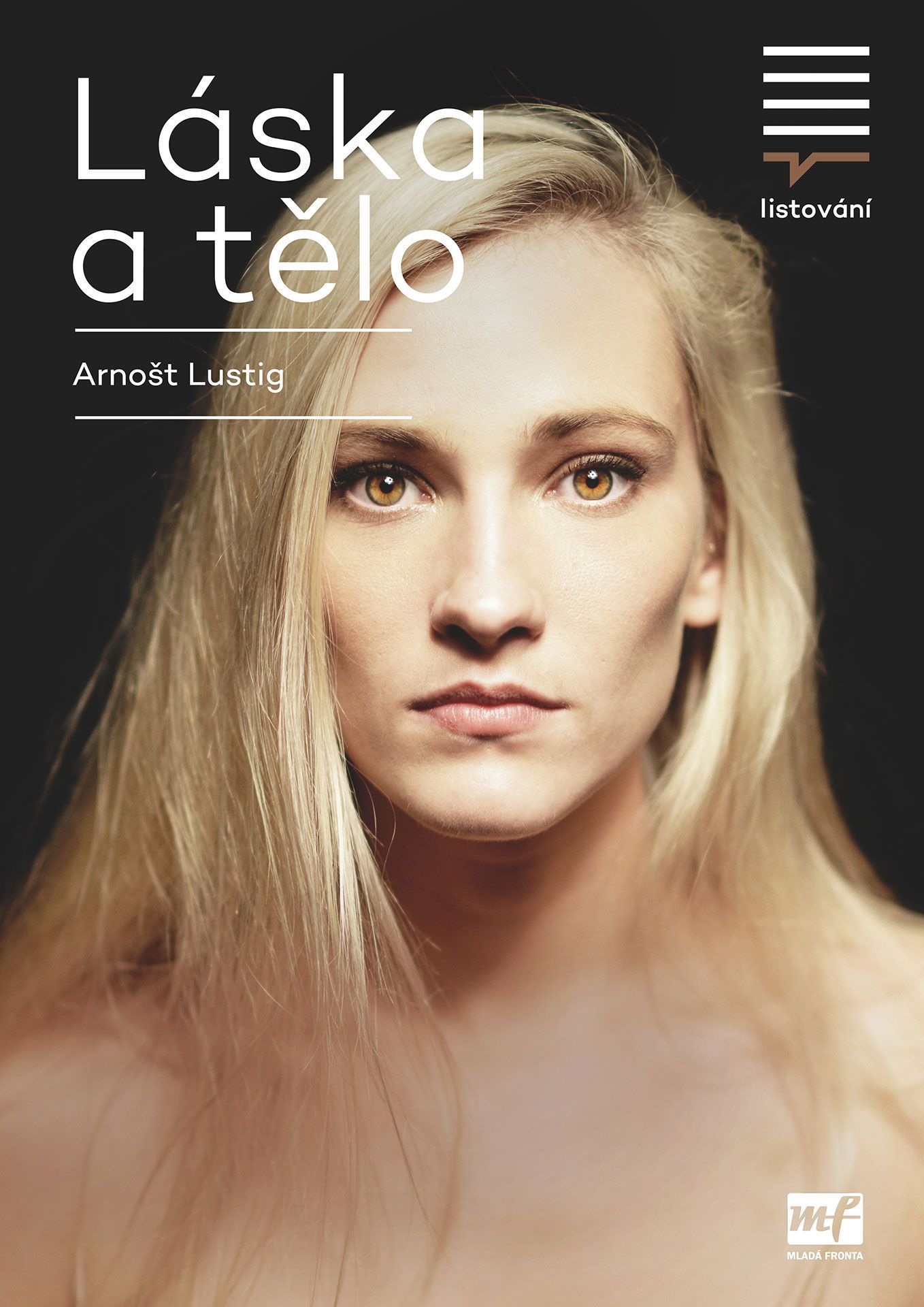 Listování.cz: Láska a tělo (Arnošt Lustig)