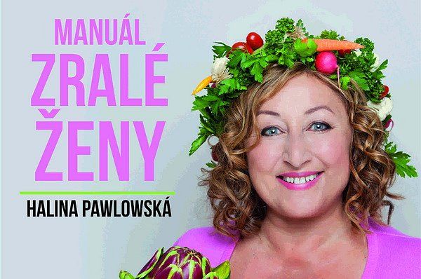 Halina Pawlowská - Manuál zralé ženy
