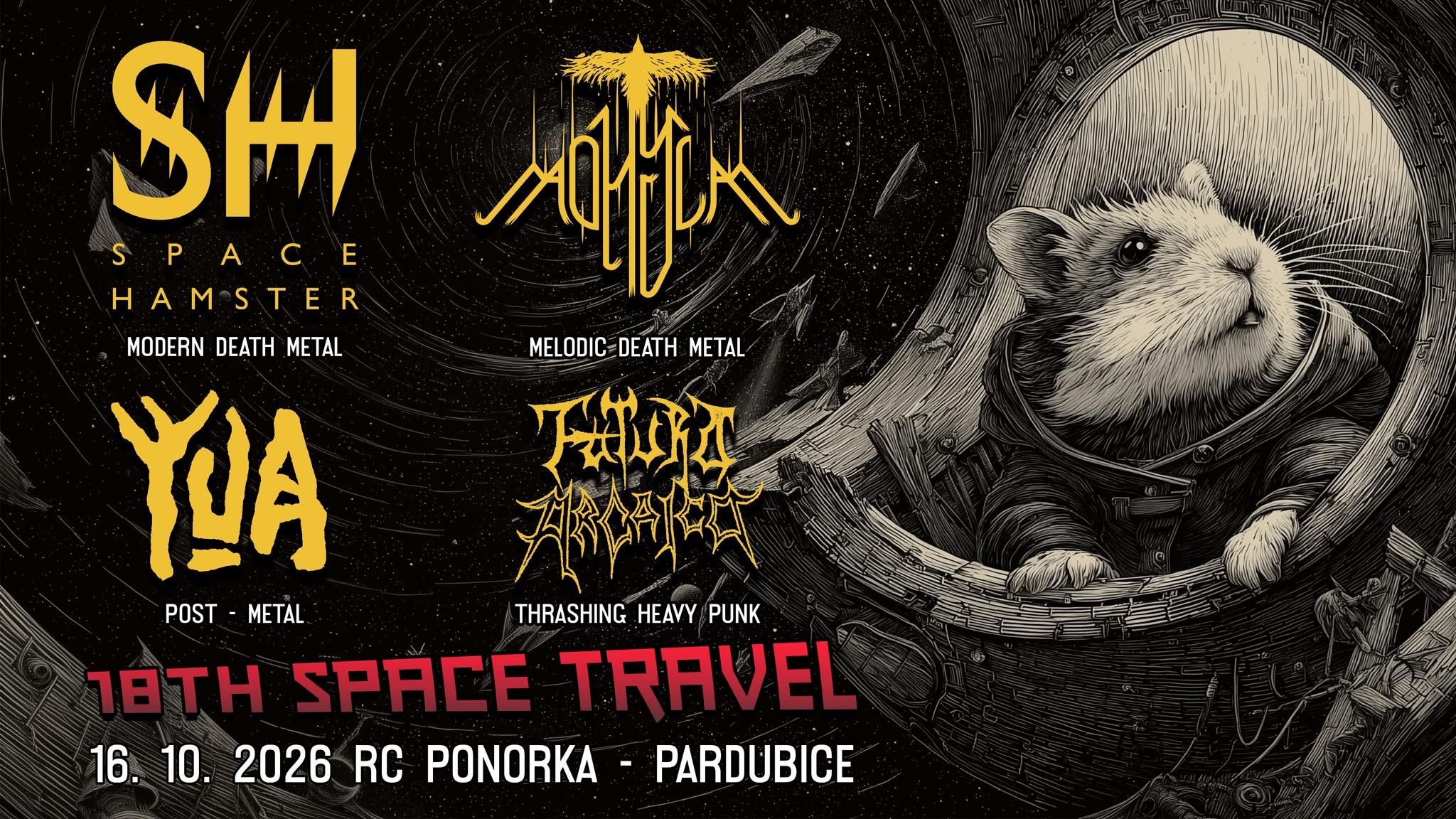 18th Space Travel - Space Hamster + Mohyla + YUA + Futuro Arcaico