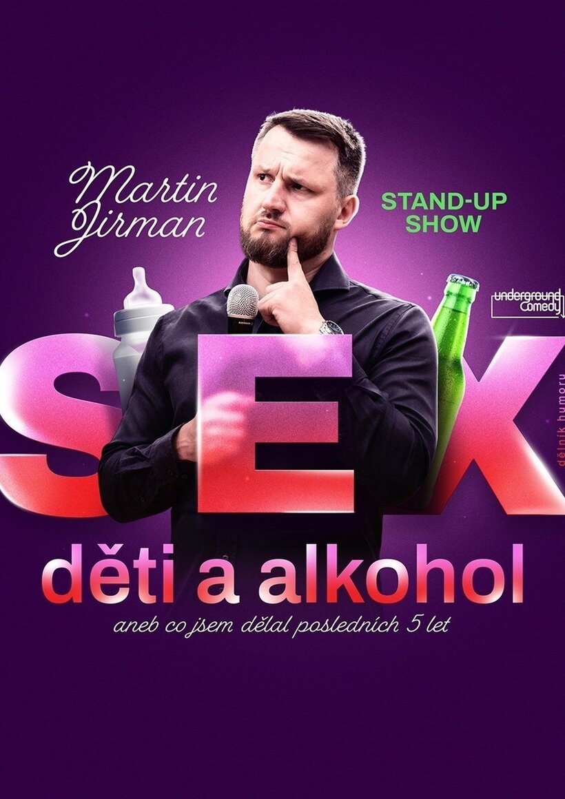 Martin Jirman - Sex, děti a alkohol