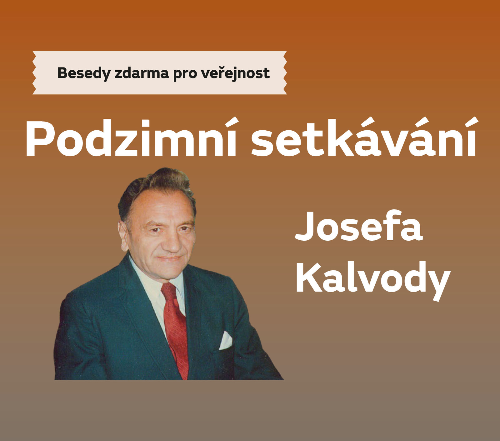 Podzimní setkávání Josefa Kalvody