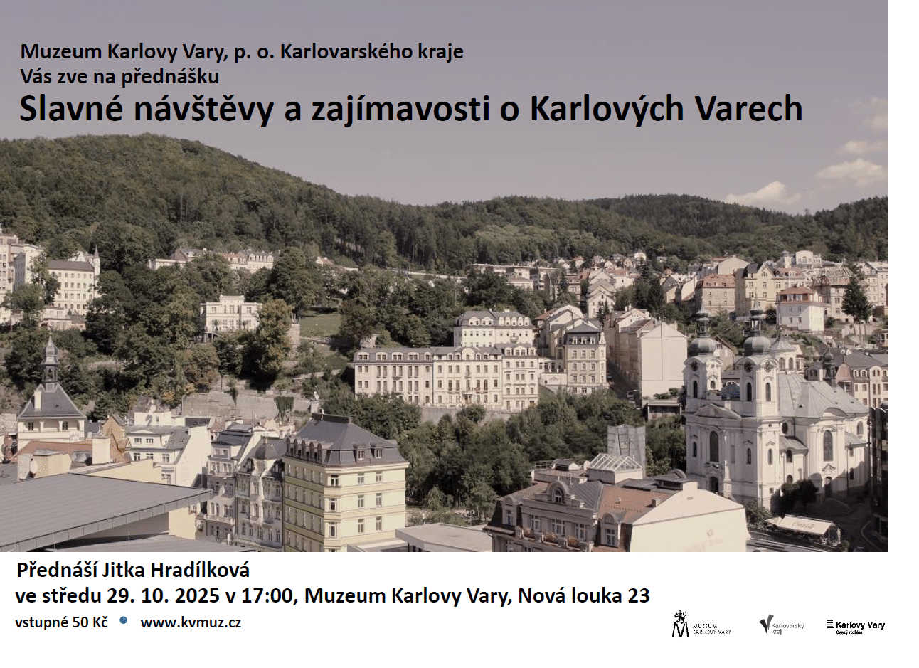 Přednáška: Slavné návštěvy a zajímavosti o Karlových Varech