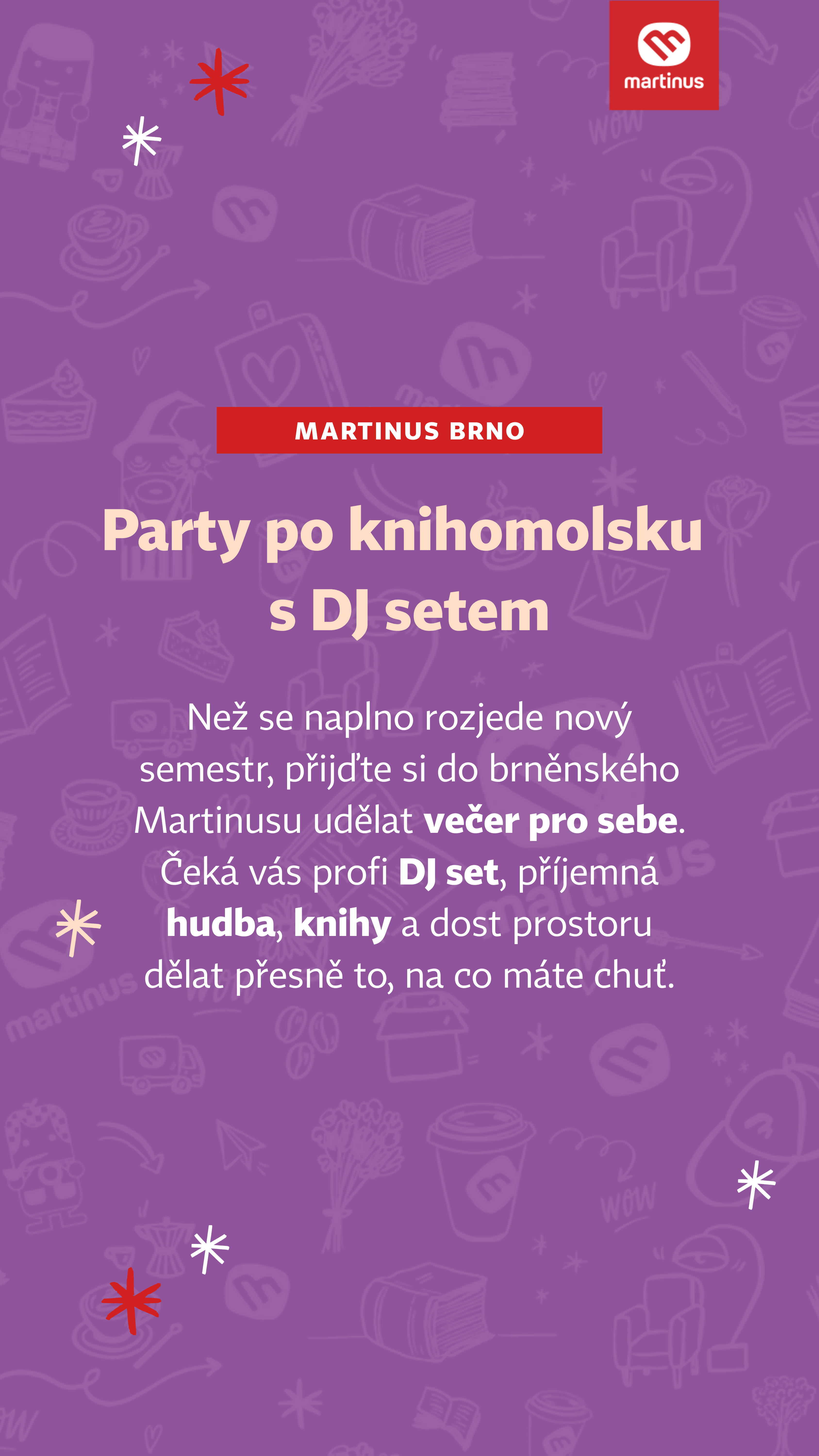 Party po knihomolsku s DJ setem v Martinusu