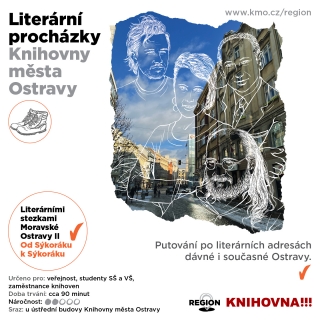 Literárními stezkami Moravské Ostravy II - od Sýkoráku k Sýkoráku