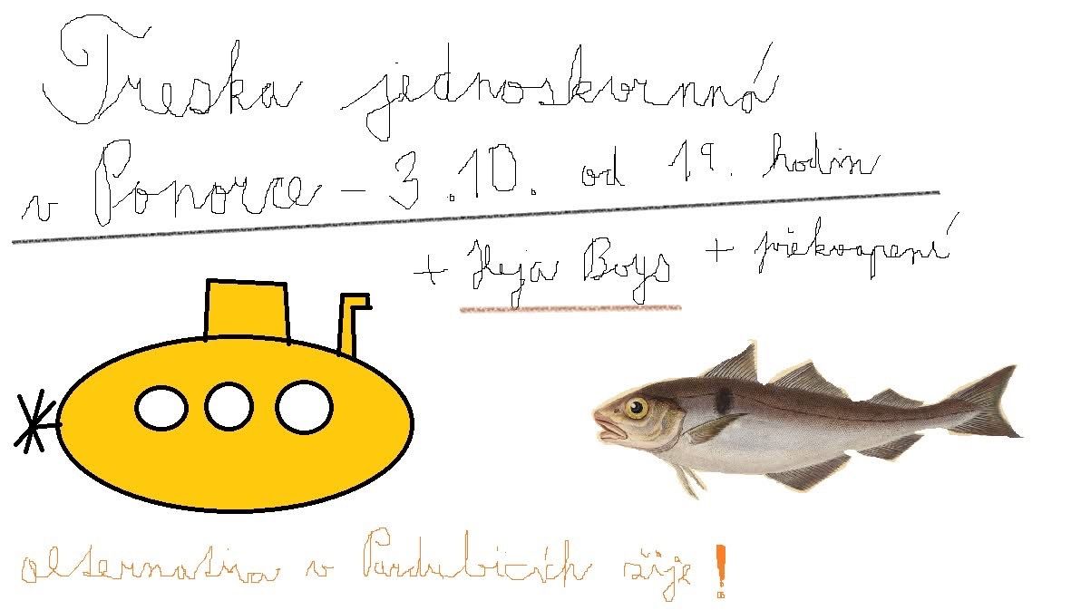 Treska jednoskvrnná a Heja Boys