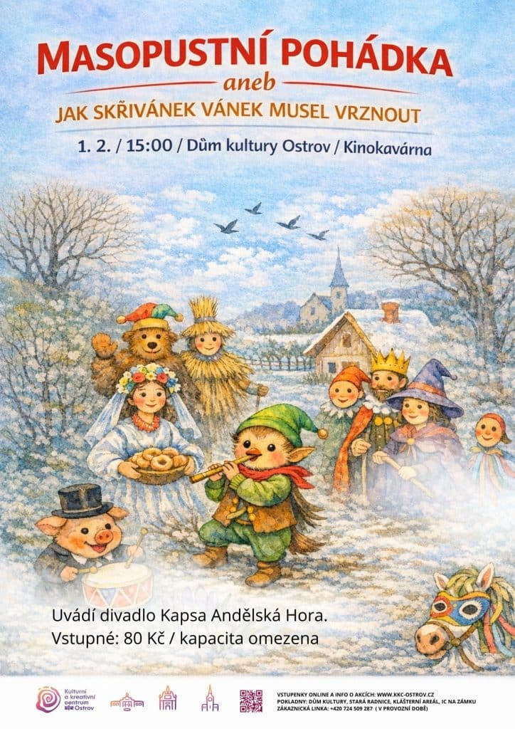 Masopustní pohádka aneb jak skřivánek Vánek musel vrznout