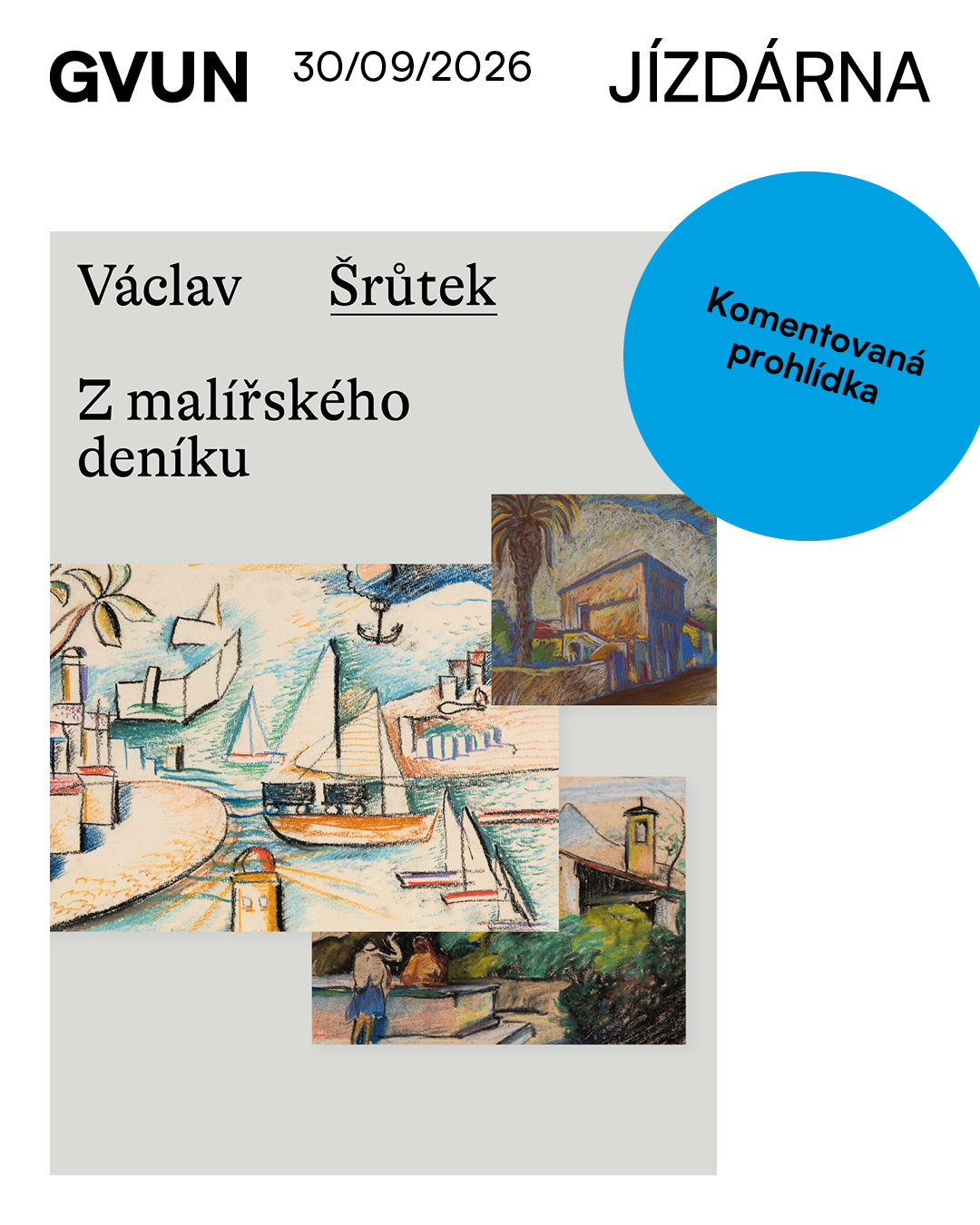 Komentovaná prohlídka výstavy Václava Šrůtka