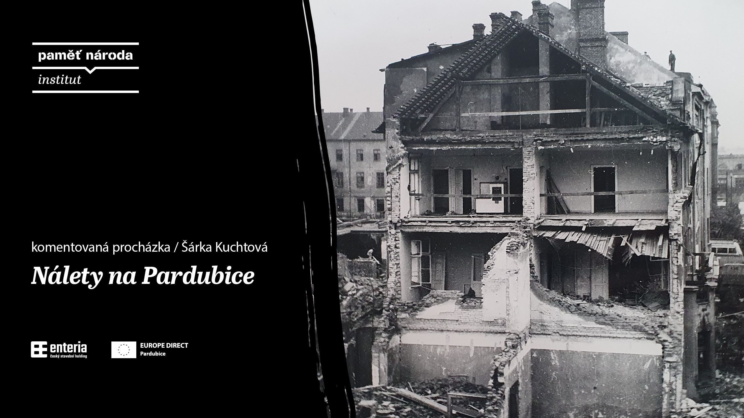 Nálety na Pardubice - komentovaná procházka s dokumentaristkou Šárkou Kuchtovou