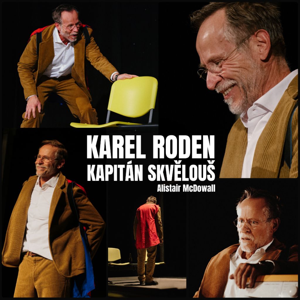 Karel Roden - Kapitán Skvělouš