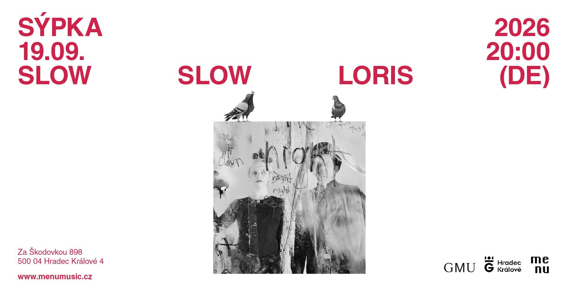SÝPKA 2026 | Slow Slow Loris