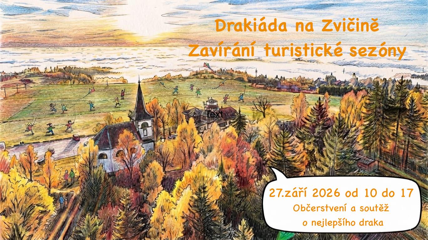 Drakiáda a zavírání turistické sezóny na Zvičině 2026
