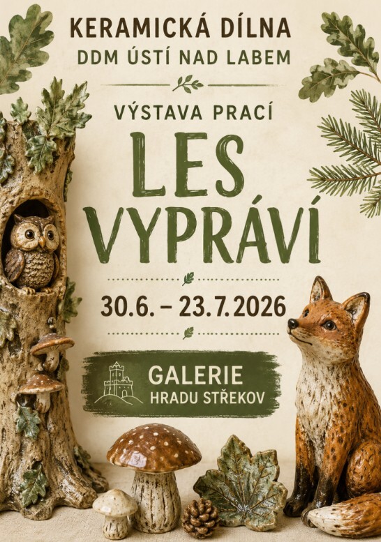 VÝSTAVA: LES VYPRÁVÍ