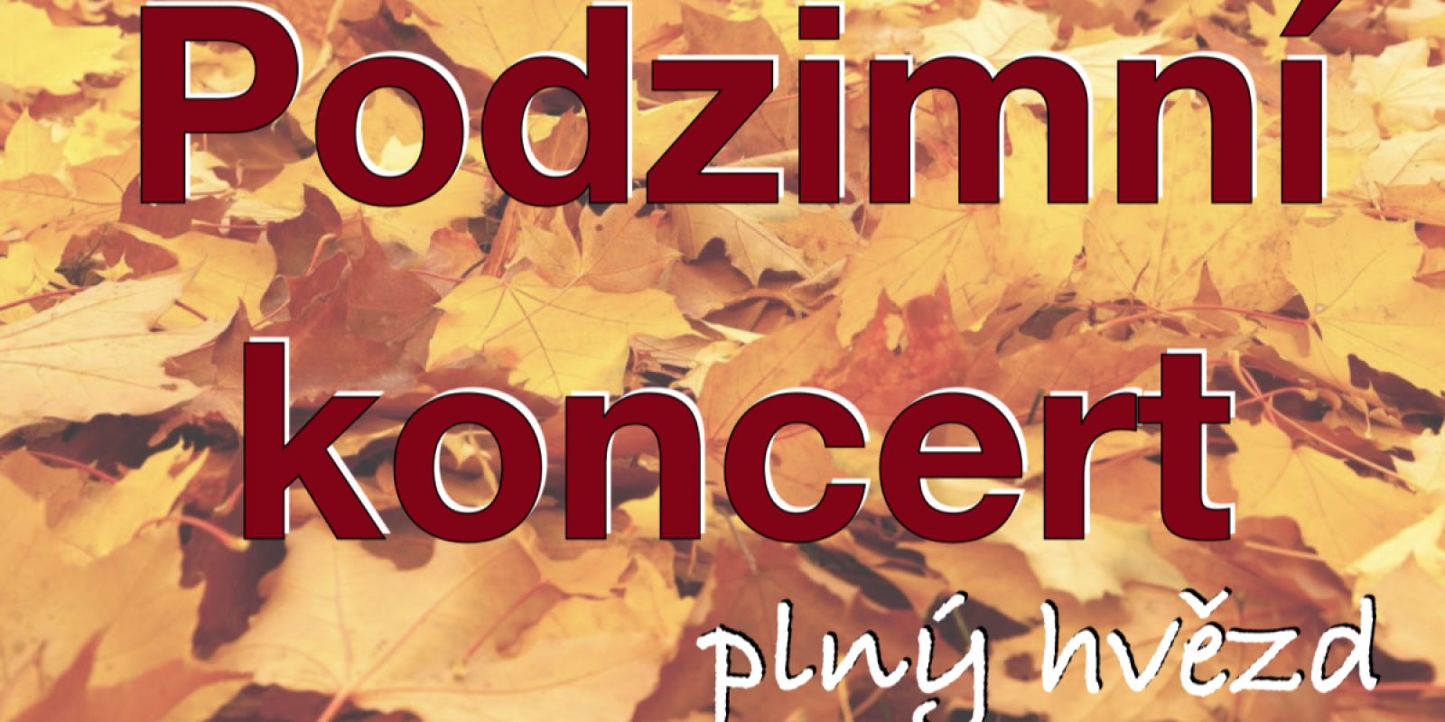 Podzimní koncert plný hvězd