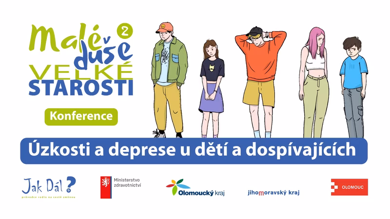 Malé duše, velké starosti 2 | Konference | Úzkosti a deprese u dětí a dospívajících