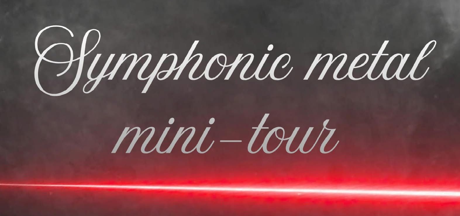 Symphonic metal mini-tour Rosa Nocturna * Sinners Moon * Symmerya
