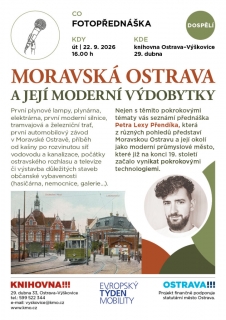 Moravská Ostrava a její moderní výdobytky