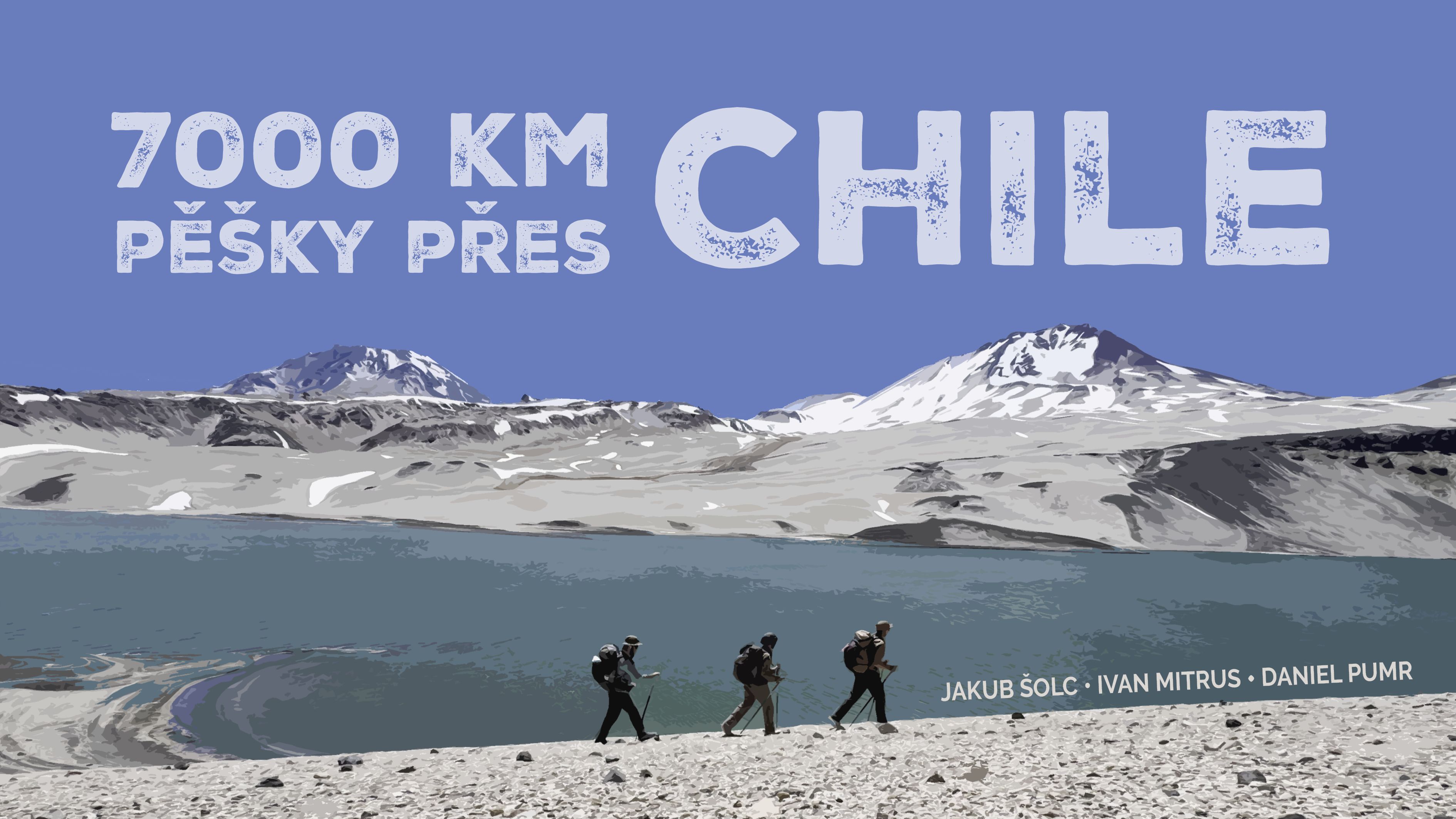 7000 km pěšky přes Chile