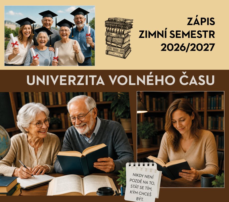 Zápis do zimního semestru 2026/2027 Univerzity volného času