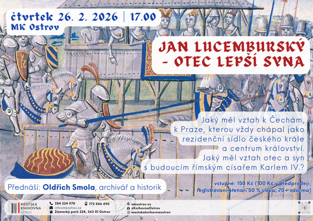 Jan Lucemburský. Otec lepší syna