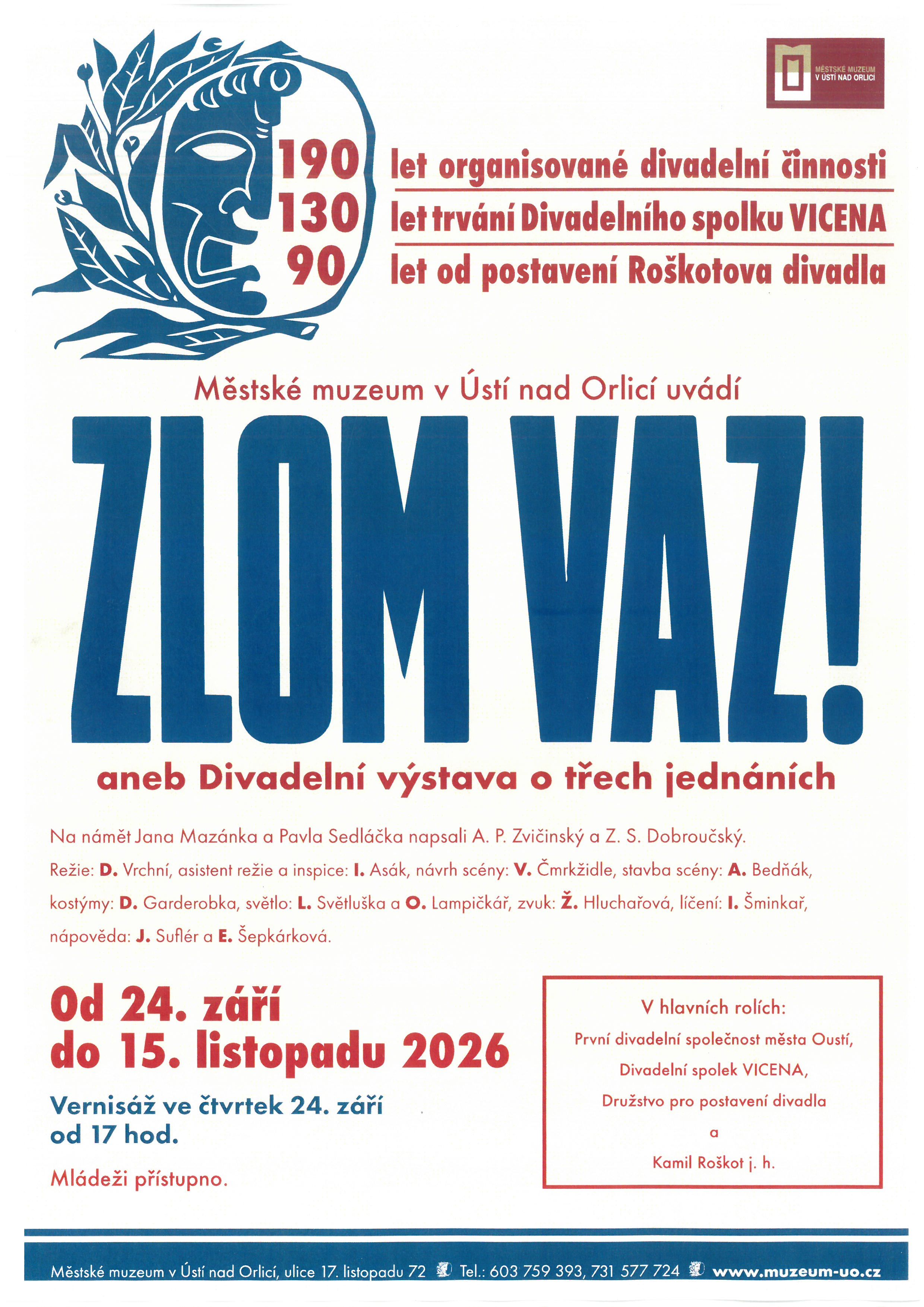Zlom vaz! aneb Divadelní výstava o třech jednáních